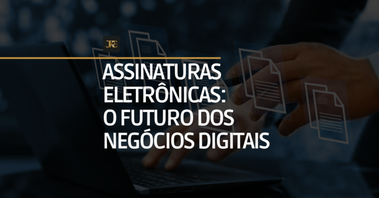 Assinaturas Eletrônicas: O Futuro dos Negócios Digitais